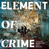 Element Of Crime – Schafe, Monster und Mause