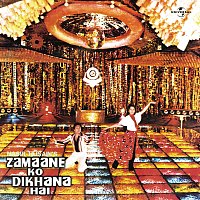 Různí interpreti – Zamaane Ko Dikhana Hai [Original Motion Picture Soundtrack]
