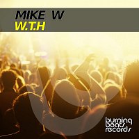Mike W – Wth