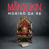Maneskin – Moriro da re