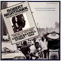 Robert Nighthawk – Live On Maxwell Street: 1964