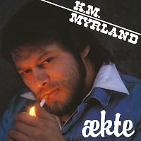 K. M. Myrland – AEkte