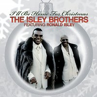Ronald Isley – The Isley Brothers Featuring Ronald Isley: I'll Be Home For Christmas