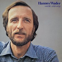 Hannes Wader – Wieder unterwegs