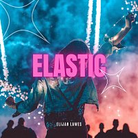 Elijah Lawes – Elastic