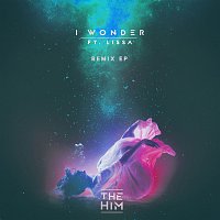 The Him, LissA – I Wonder [Remix EP]
