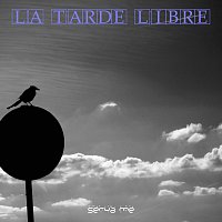 Přední strana obalu CD La Tarde Libre
