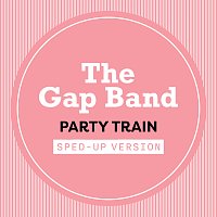 The Gap Band – Party Train [Sped Up]