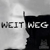 Chaos – Weit weg