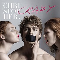 Christopher – Crazy