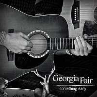 Georgia Fair – Something Easy
