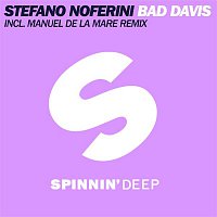 Stefano Noferini – Bad Davis (Manuel De La Mare Remix)