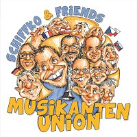 Schiffko & Friends – Musikantenunion