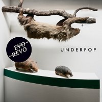 Evorevo – Underpop