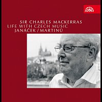 Sir Charles Mackerras – Life with Czech Music / Janáček, Martinů 4CD+DVD