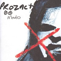 Prozac+ – Miodio