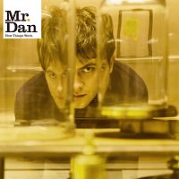 Mr Dan – How Things Work