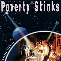 Poverty Stinks – Gargle Blaster