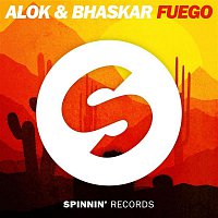Alok & Bhaskar – Fuego