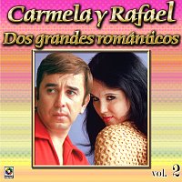 Carmela y Rafael – Colección De Oro, Vol. 2