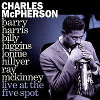 Charles McPherson – Live At The Five Spot [Live]