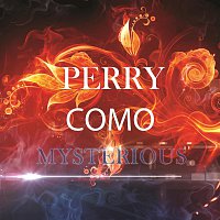 Perry Como – Mysterious