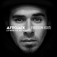 Afrojack, D-wayne, Jack McManus – Freedom [Edit]