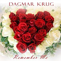 Dagmar Krug – Remember Me