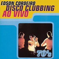 Edson Cordeiro – Disco Clubbing