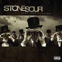 Stone Sour – Come What(ever) May [10th Anniversary Edition]
