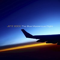 Jetz2000 – The Blue Mysterious Flight