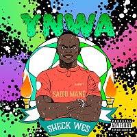 Sheck Wes – Sadio Mané (YNWA)