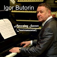 Igor Butorin – Amazing Secret (Instrumental)