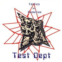 Test Dept. – Tactics For Evolution