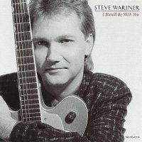 Steve Wariner – I Should Be With You