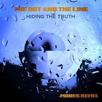 The Dot, The Line – Hiding The Truth (MODES Remix)