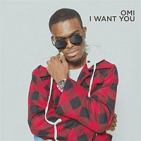 OMI – I Want You