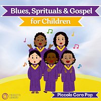 Piccolo Coro Pop – Blues, Spirituals & Gospel for Children