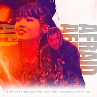 Sena Kana, PROBASS ? HARDI, NAONI Orchestra, Choir VYHOR – Afraid