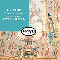 Peter Hurford – Krebs: Chorales & Fantasias