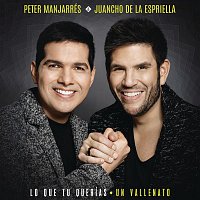 Peter Manjarrés & Juancho De La Espriella – Lo Que Tú Querías, Un Vallenato