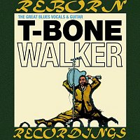The Great Blues Vocals and Guitar of T-Bone Walker (HD Remastered)