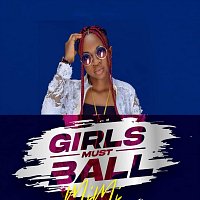 Mimi – Girls Must Ball