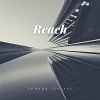 Connor LeBlanc – Reach