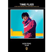 Alex Fong – Time Flies