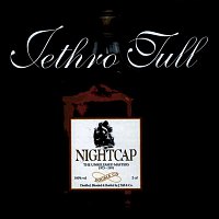 Jethro Tull – Nightcap - The Unreleased Masters 1973-1991