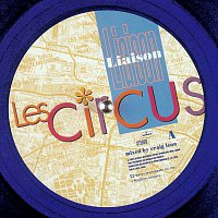 Circus – Liaison