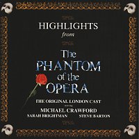 Andrew Lloyd-Webber, „The Phantom Of The Opera” Original London Cast – Highlights From The Phantom Of The Opera