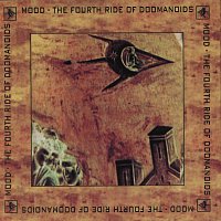 Mood – The Fourth Ride Of  Doomanoids