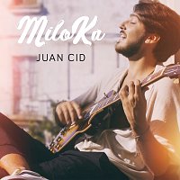Juan Cid – Miloka